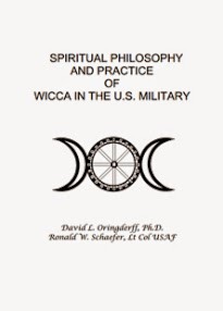 Spiritual Philosophy And Practice Of Wicca In The Us Military - David Oringderff